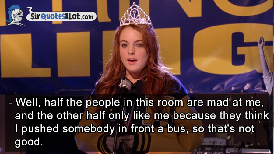 90 Iconic Mean Girls Quotes Sir Quotesalot