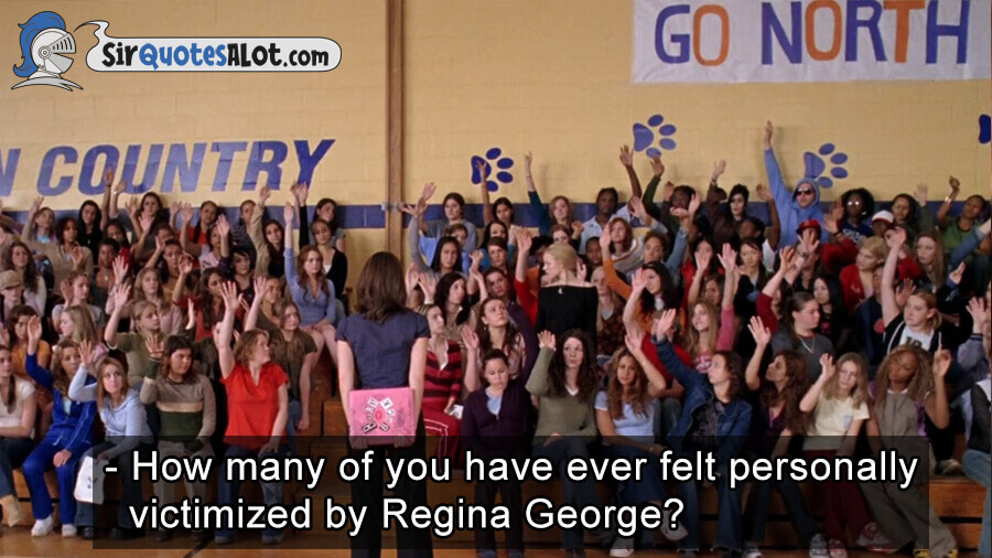 90 Iconic Mean Girls Quotes Sir Quotesalot