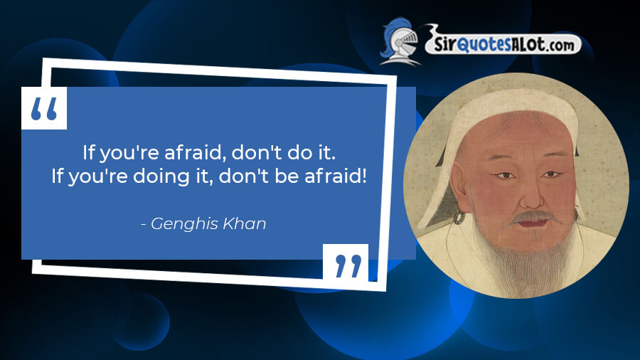 Genghis Khan Quotes