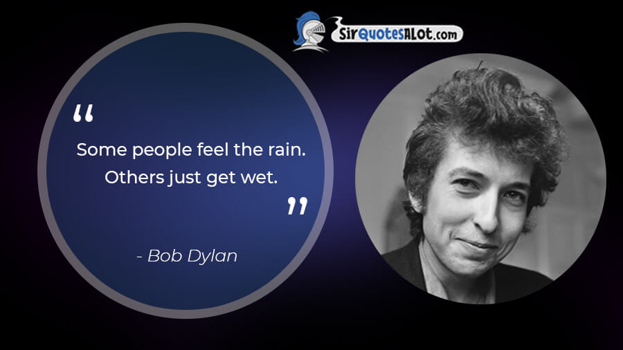 Bob Dylan Quotes