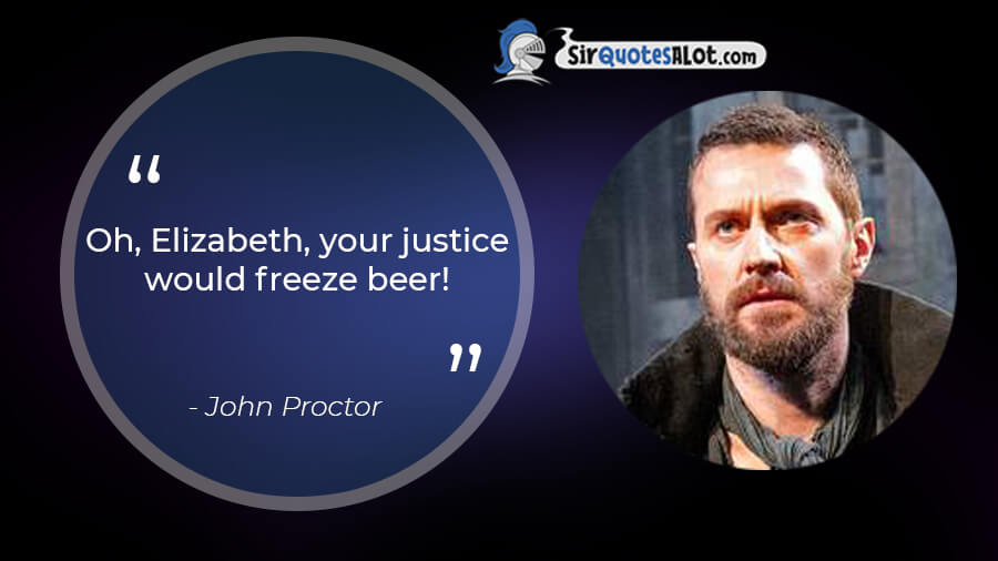 50+ The Crucible Quotes That Stand the Trial of Time - Sir QuotesALot