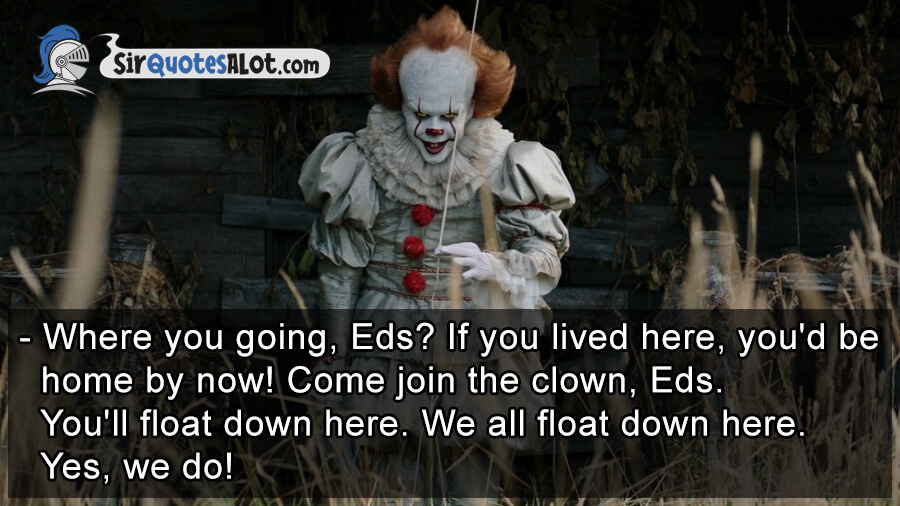 30 Floating Pennywise Quotes Sir QuotesALot