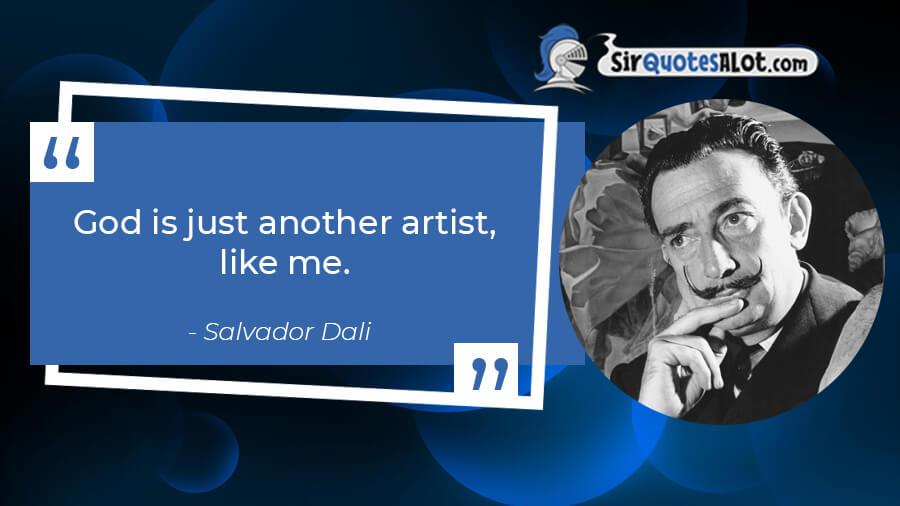 Salvador Dali Quotes