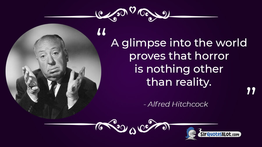 Alfred Hitchcock Quotes