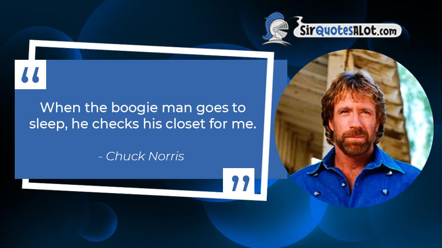 Chuck Norris Quotes