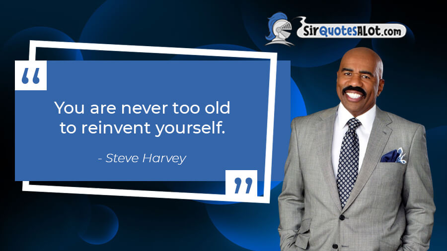 Steve Harvey Quotes